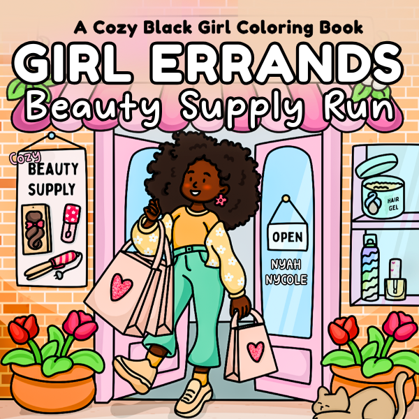 Beauty Supply Run Coloring Book - Digital Edition 💻