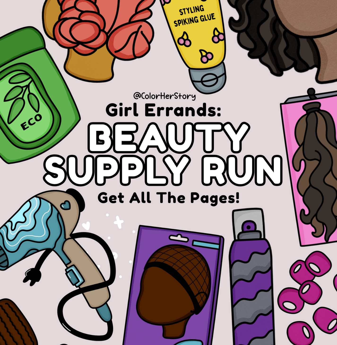 Beauty Supply Run Coloring Book - Digital Edition 💻